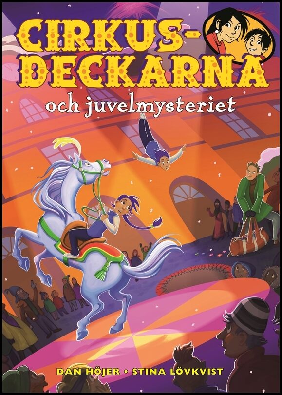 Höjer, Dan | Cirkusdeckarna och juvelmysteriet