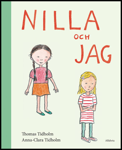 Tidholm, Thomas | Nilla och jag