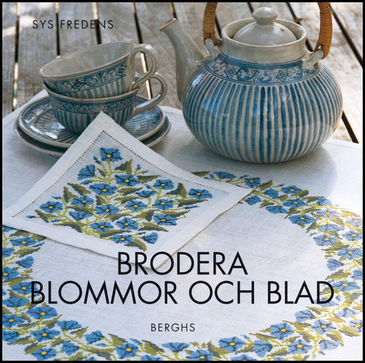 Plum, Ingrid | Brodera blommor och blad