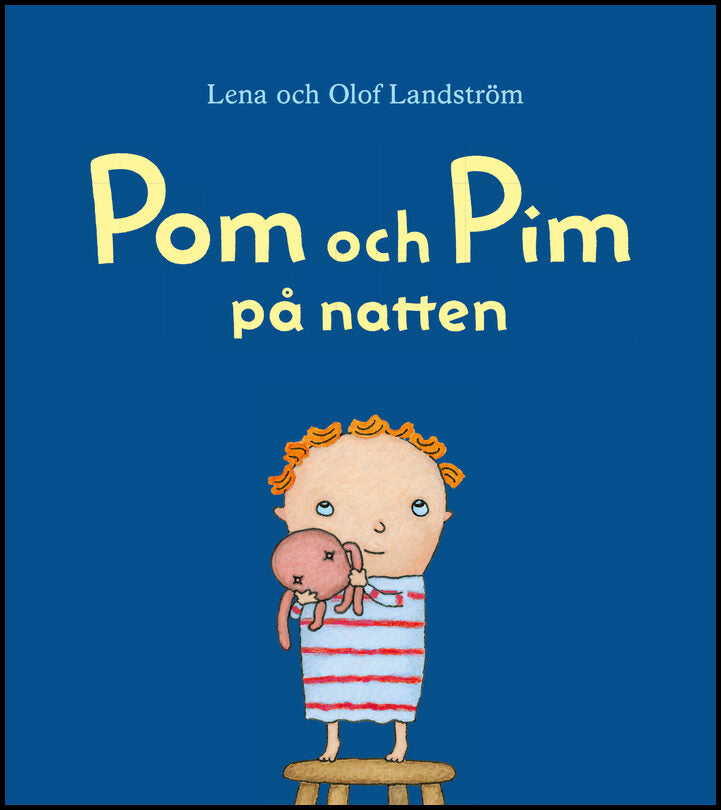 Landström, Lena | Pom och Pim : På natten