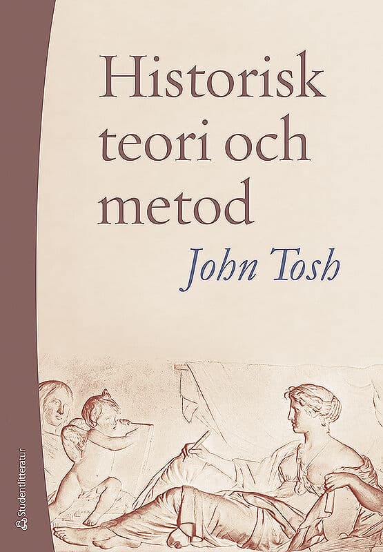 Tosh, John | Historisk teori och metod