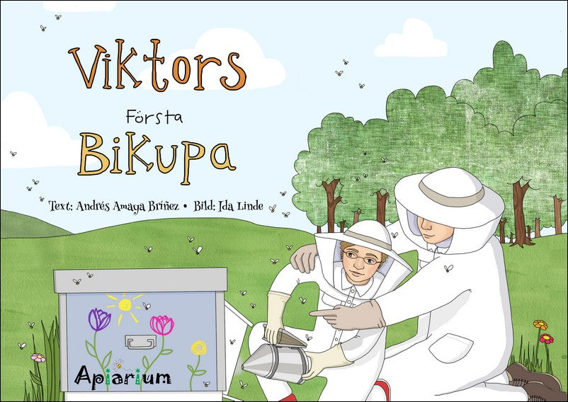 Amaya Briñez, Andrés | Viktors första bikupa