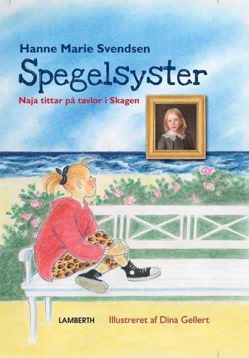 Svendsen, Hanne Maria | Spegelsyster : Naja tittar på tavlor i Skagen