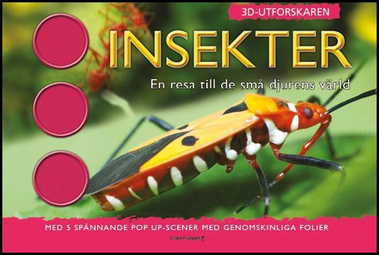 Green, Jen | 3D-Utforskaren : Insekter