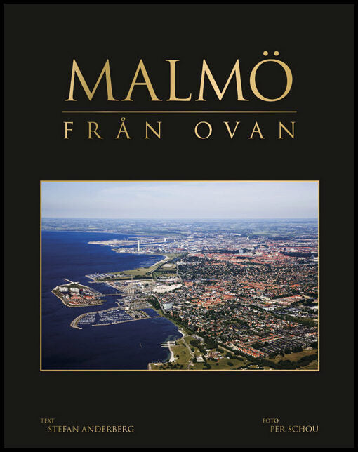 Anderberg, Stefan | Malmö från ovan