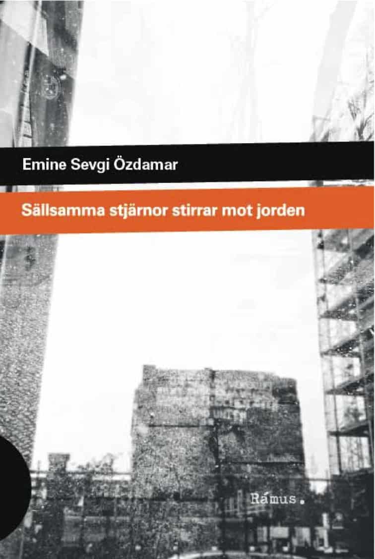 Özdamar, Emine Sevgi | Sällsamma stjärnor stirrar mot jorden