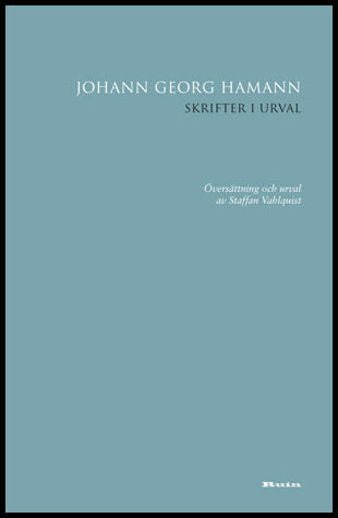 Hamann, Johann Georg | Skrifter i urval