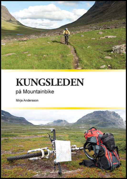 Andersson, Mirja | Kungsleden på Mountainbike