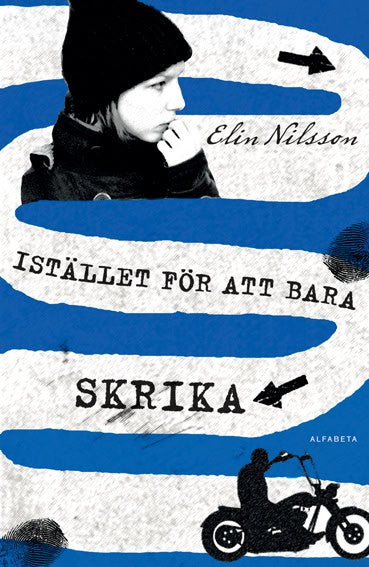 Nilsson, Elin | Istället för att bara skrika