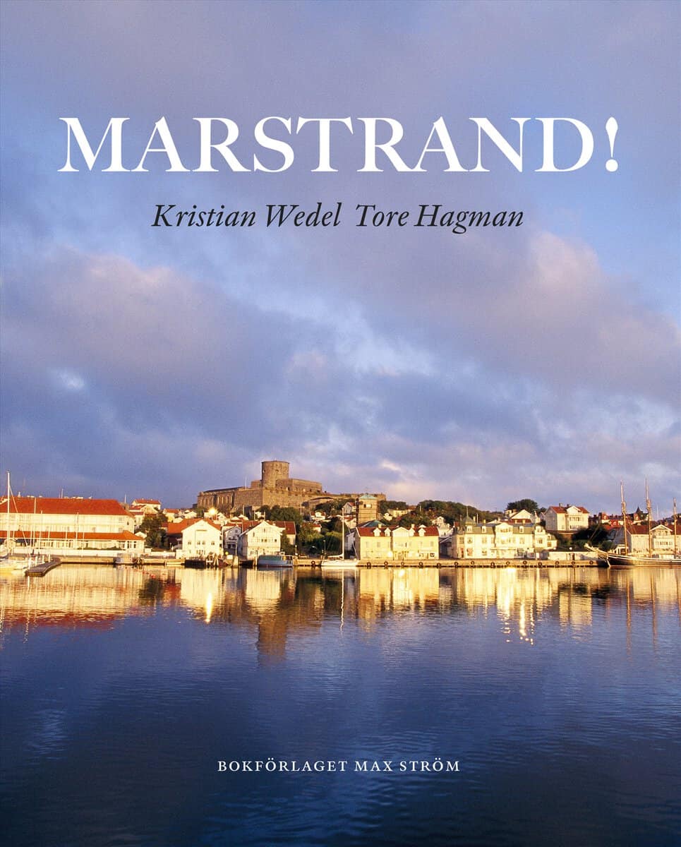 Wedel, Kristian| Hagman, Tore | Marstrand!