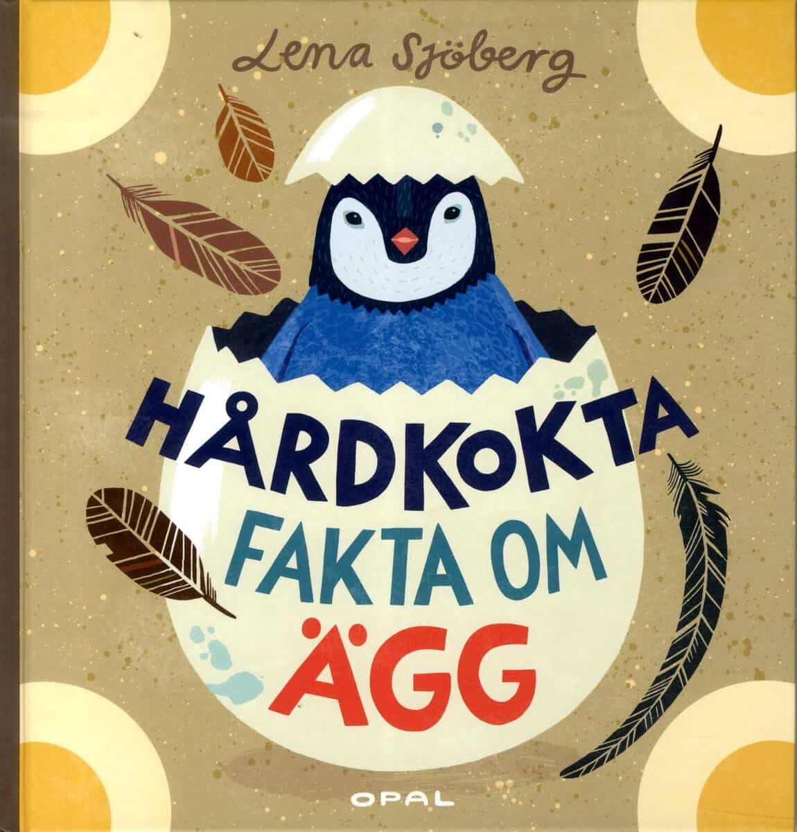 Sjöberg, Lena | Hårdkokta fakta om ägg