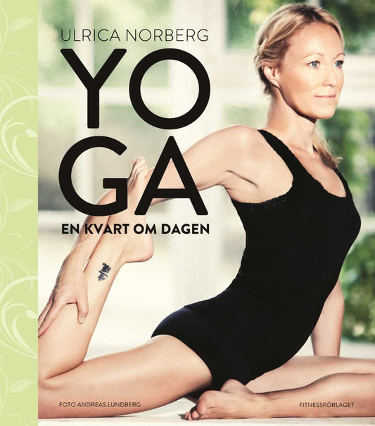 Norberg, Ulrica | Yoga en kvart om dagen