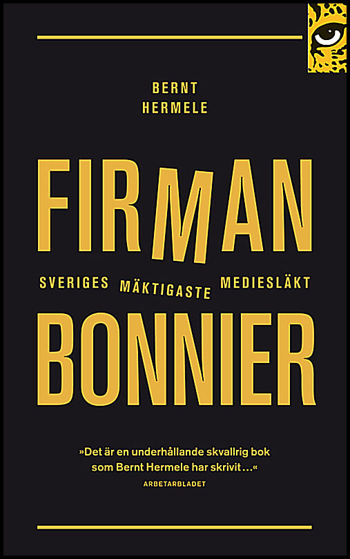 Hermele, Bernt | Firman : Bonnier - Sveriges mäktigaste mediesläkt