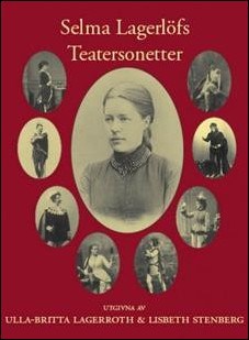 Lagerlöf, Selma | Selma Lagerlöfs teatersonetter