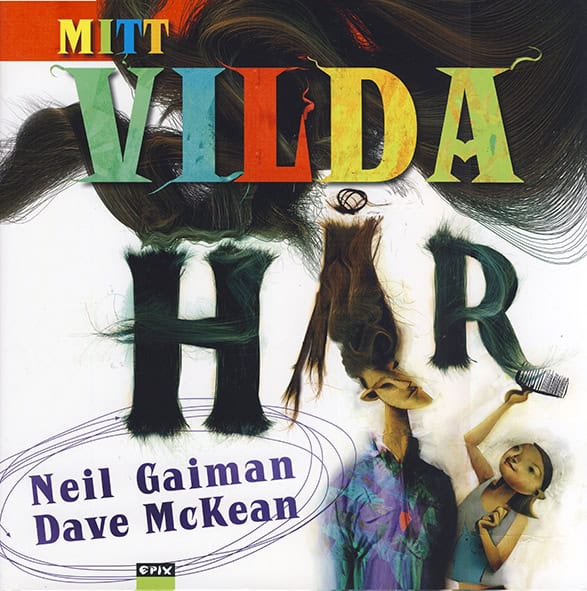 Gaiman, Neil | Mitt vilda hår