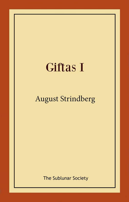 Strindberg, August | Giftas I