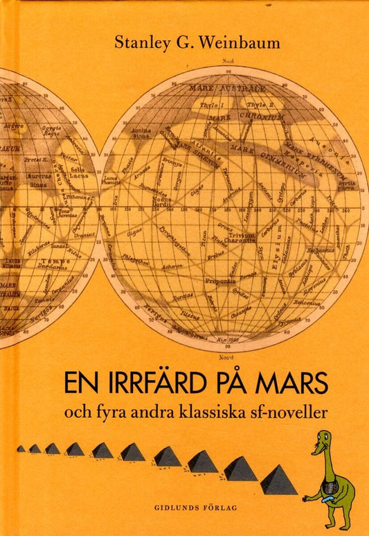 Weinbaum, Stanley G. | En irrfärd på Mars och fyra andra klassiska sf-noveller