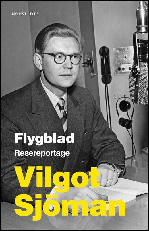 Sjöman, Vilgot | Flygblad : Resereportage