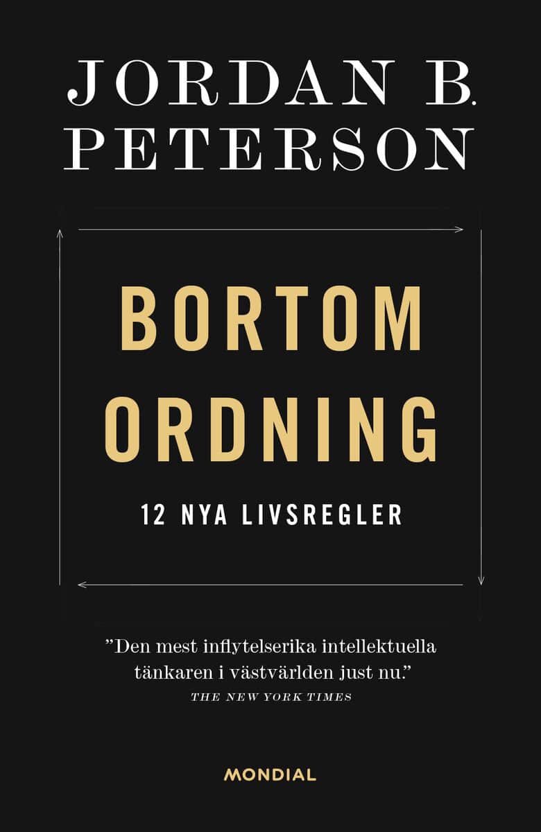 Peterson, Jordan B. | Bortom ordning : 12 nya livsregler