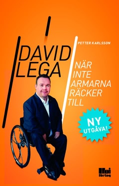 Lega, David| Karlsson, Petter | När inte armarna räcker till