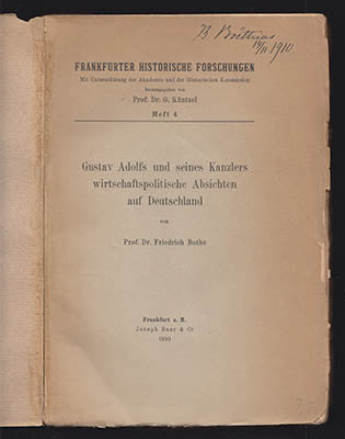 Bothe, Fredrich | Gustav Adolfs und seines Kanzlers : wirschaftspolitische Absichten auf Deutschland