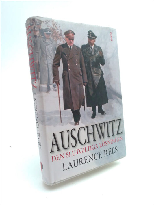 Rees, Laurence | Auschwitz : Den slutgiltiga lösningen