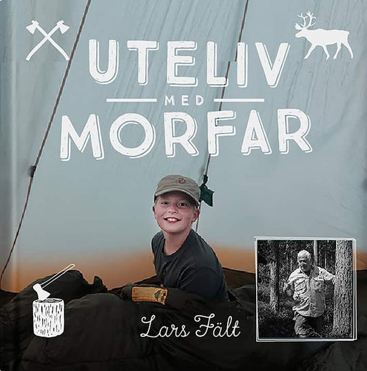 Fält, Lars | Uteliv med morfar