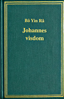 Bo Yin Ra | Johannes visdom