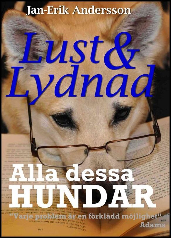 Andersson, Jan-Erik | Alla dessa hundar