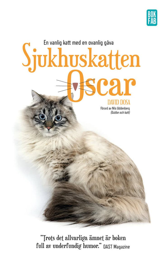 Dosa, David | Sjukhuskatten Oscar : En vanlig katt med en ovanlig gåva