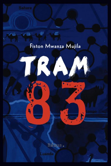 Mujila, Fiston Mwanza | Tram 83