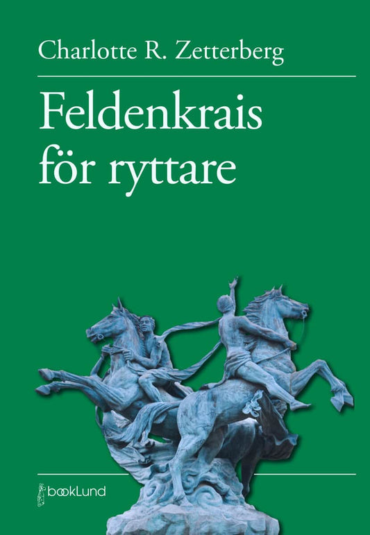 Zetterberg, Charlotte R. | Feldenkrais för ryttare