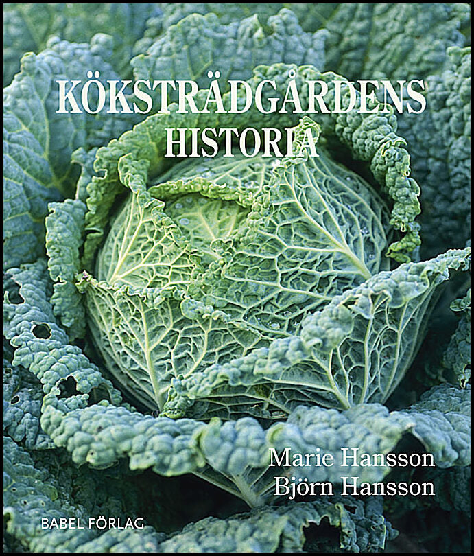 Hansson, Marie | Köksträdgårdens historia