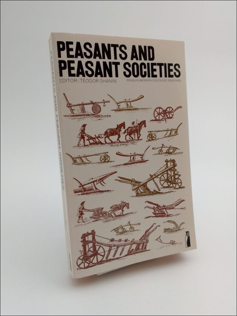 Shanin, Teodor | Peasants and peasant societies : Selected readings