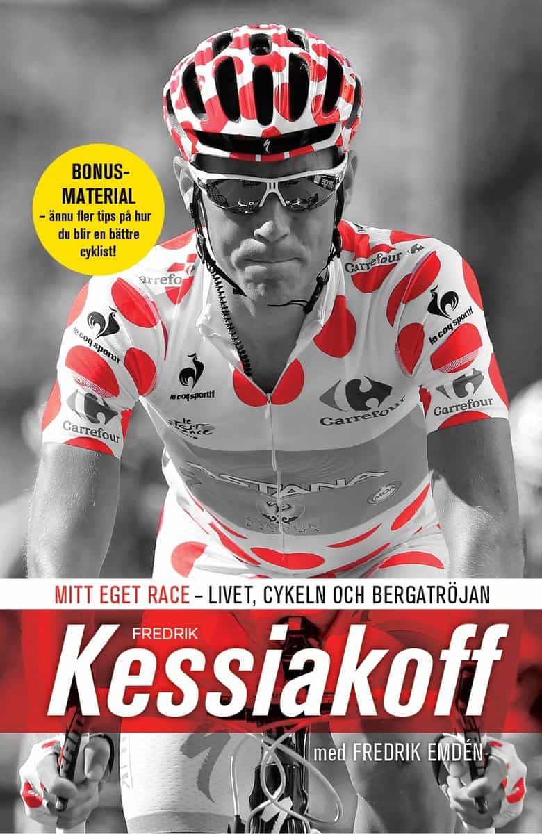 Kessiakoff, Fredrik | Emdén, Fredrik | Mitt eget race : Livet, cykeln och bergatröjan