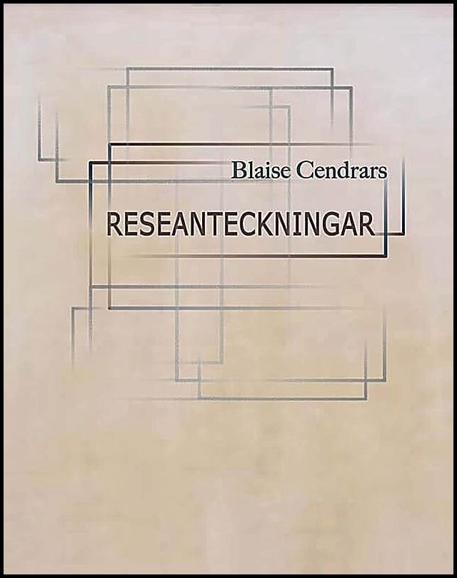 Cendrars, Blaise | Reseanteckningar