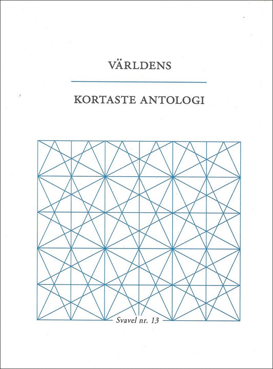 Andersen, Ida| Bannerhed, Tomas| et al | Världens kortaste antologi