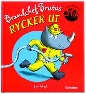 Brandchef Brutus rycker ut