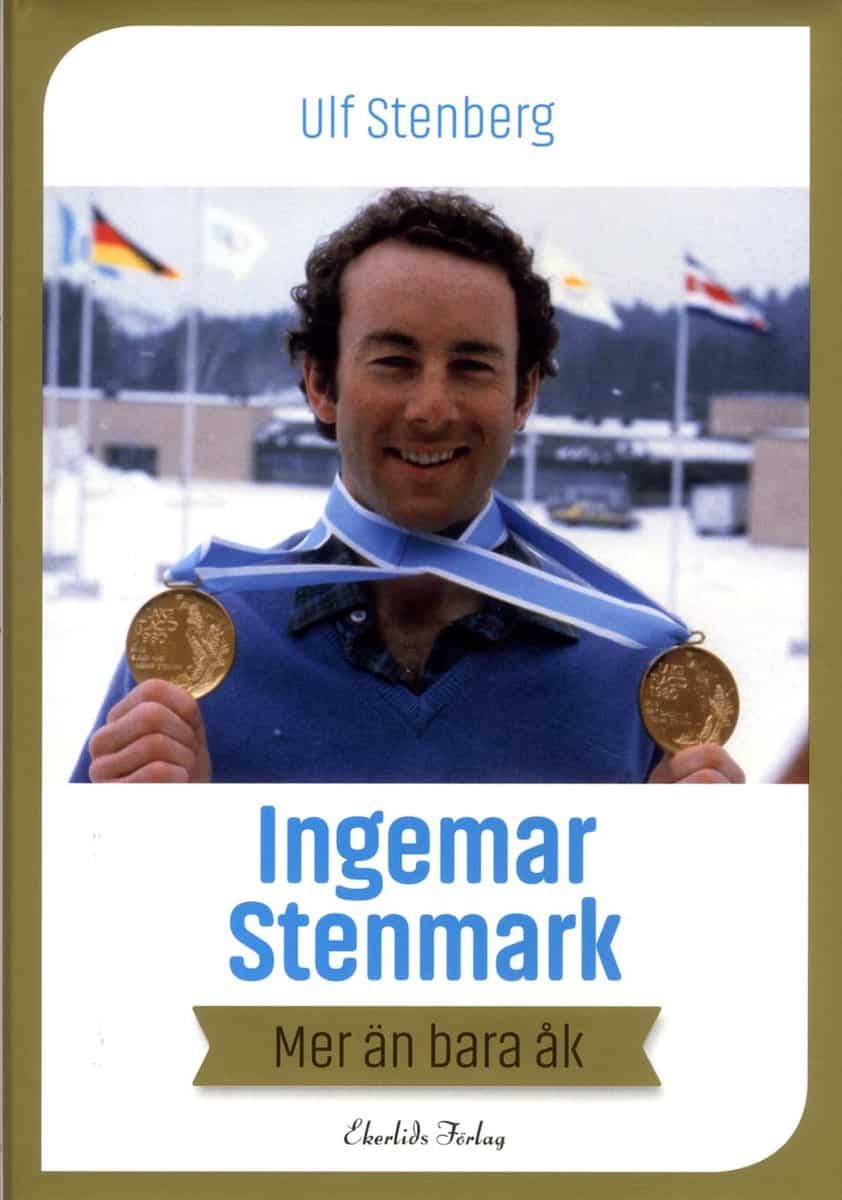 Stenberg, Ulf | Ingemar Stenmark : Mer än bara åk