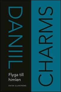 Charms, Daniil | Flyga till himlen