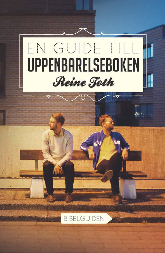 Toth, Reine | En guide till Uppenbarelseboken