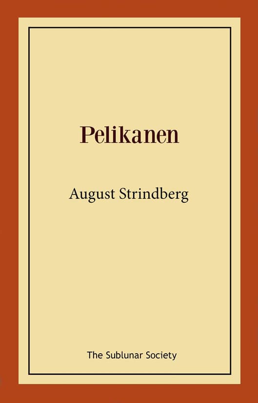 Strindberg, August | Pelikanen