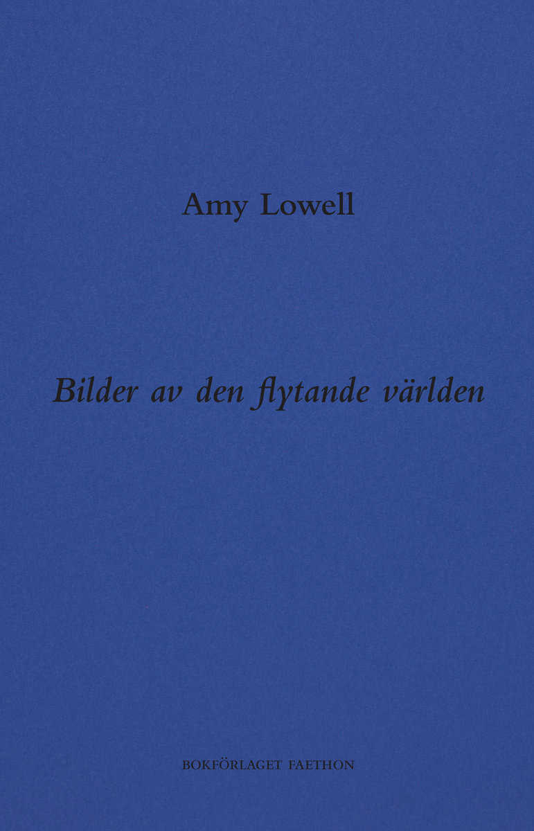 Lowell, Amy | Bilder av den flytande världen