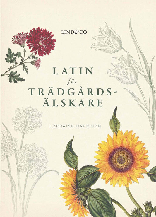 Harrison, Lorraine | Latin för trädgårdsälskare