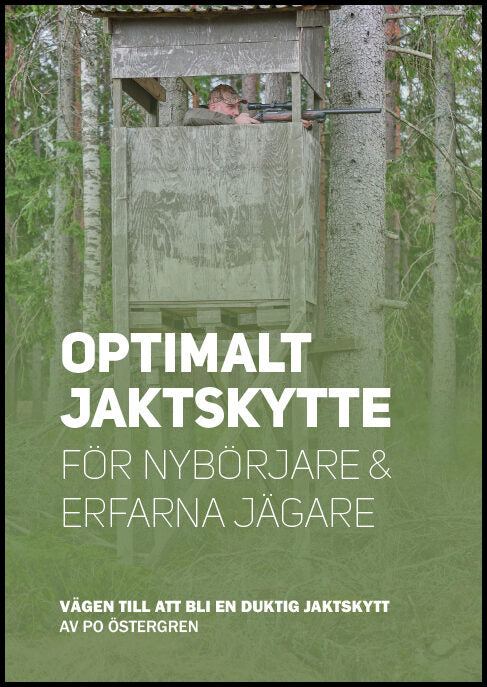 Östergren, Per-Olof | Optimalt jaktskytte