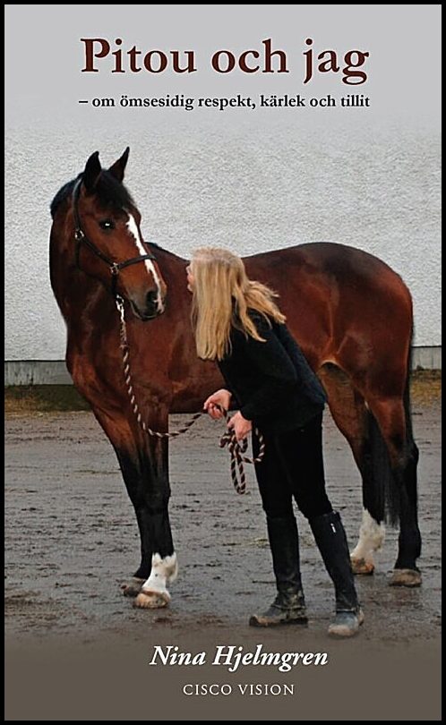 Hjelmgren, Nina | Pitou och jag