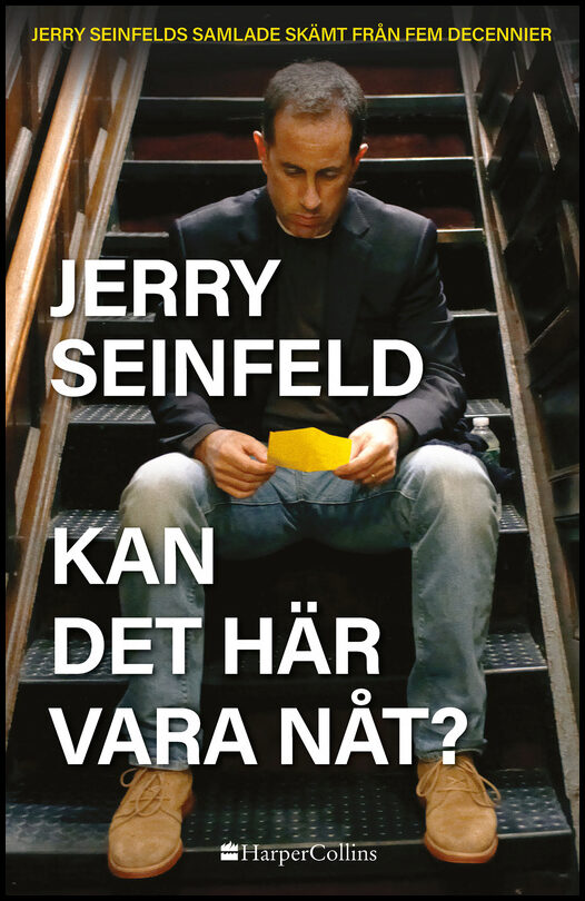 Seinfeld, Jerry | Kan det här vara nåt? Jerry Seinfelds samlade skämt från fem decennier