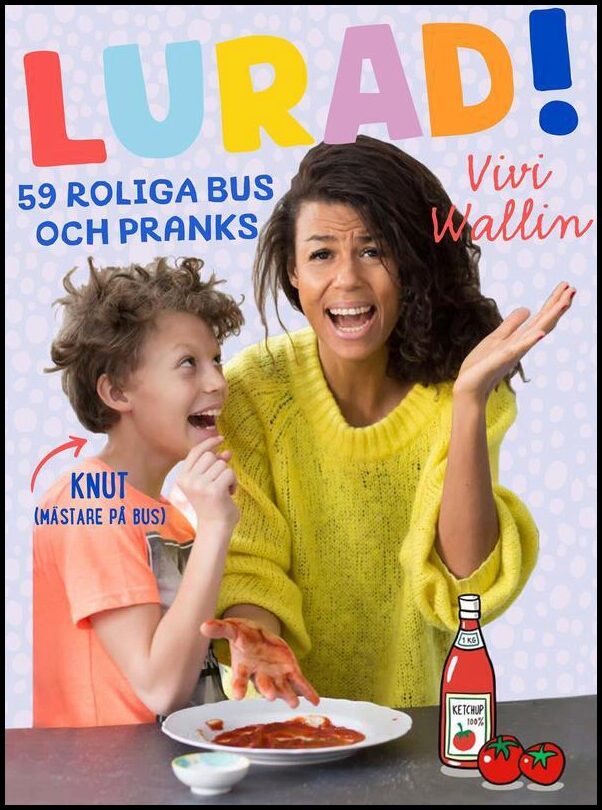 Wallin, Vivi | Lurad! : 59 roliga bus och pranks