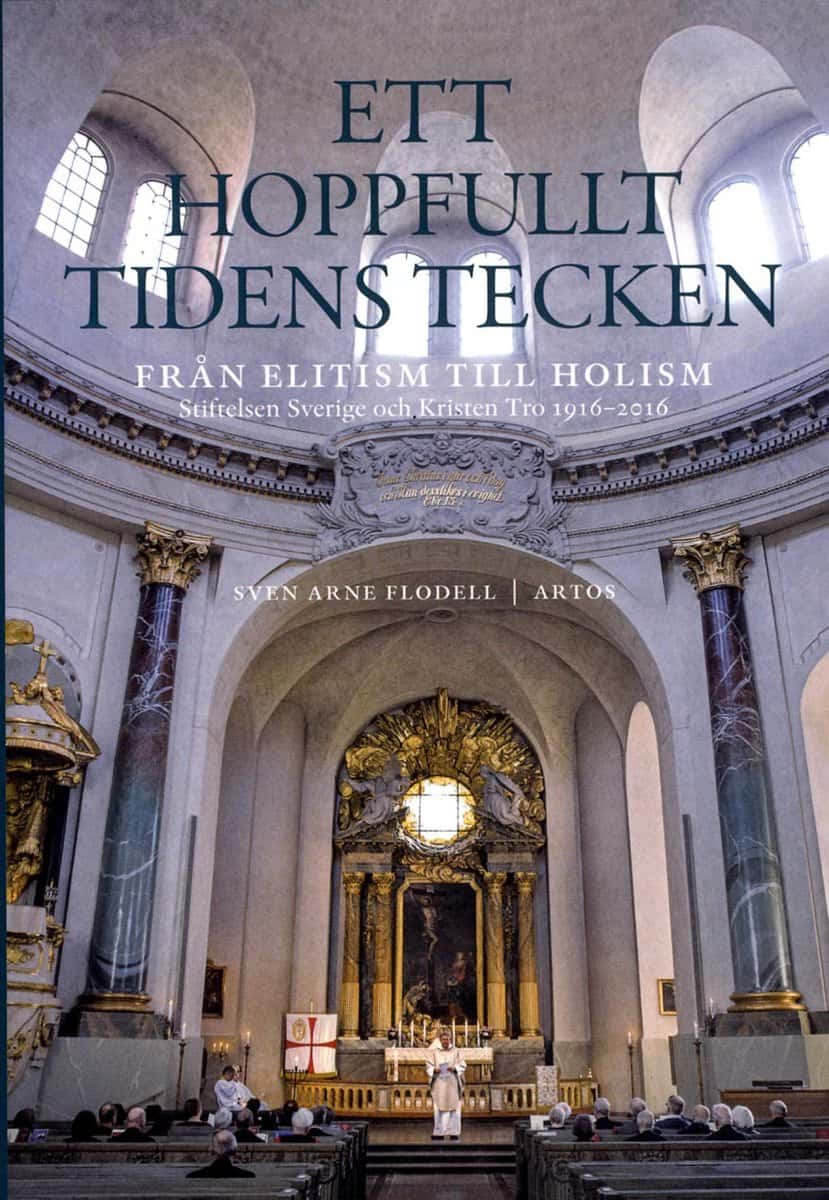 Flodell, Sven Arne | Ett hoppfullt tidens tecken : Från elitism till holism