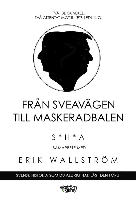 Wallström, Erik | Från Sveavägen till Maskeradbalen